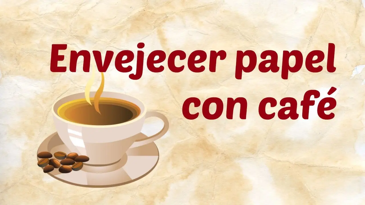 Cómo hacer papel viejo con café: una tutorial paso a paso - Cómo hacer un papel que se vea viejo como hacer papel viejo con cafe - Cómo hacer un papel que se vea viejo