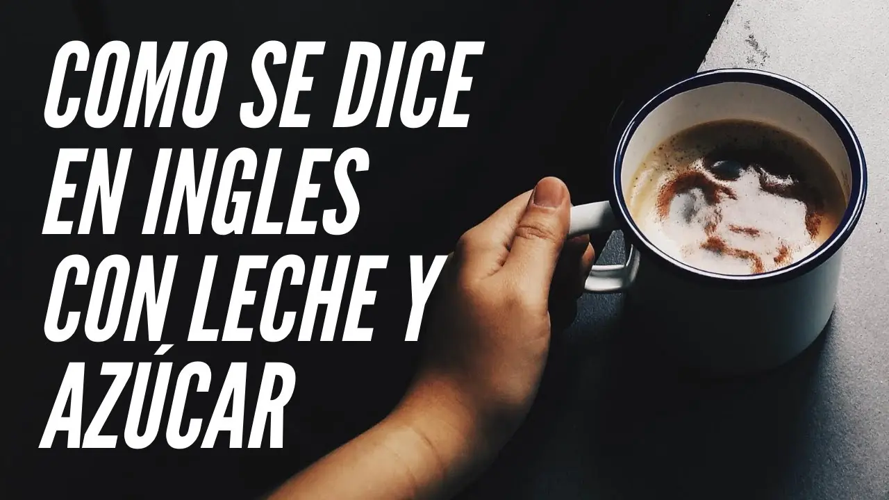 cómo se pronuncia café con leche - Cómo se dice café con leche en España