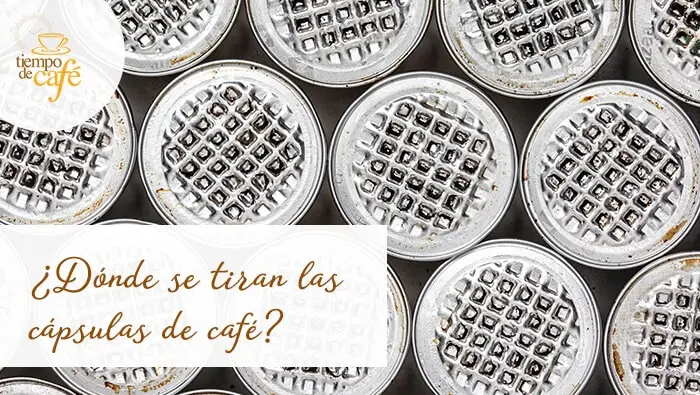 Dónde se tiran las cápsulas de café - Dónde se reciclan las cápsulas de Nespresso donde se tiran las capsulas de cafe - Dónde se reciclan las cápsulas de Nespresso
