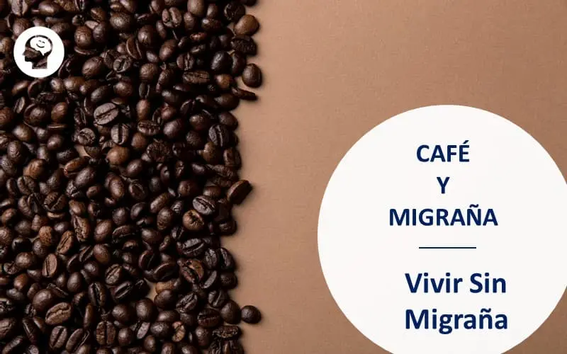 el cafe es bueno o malo para la migraña - Qué bebidas hacen daño para la migraña