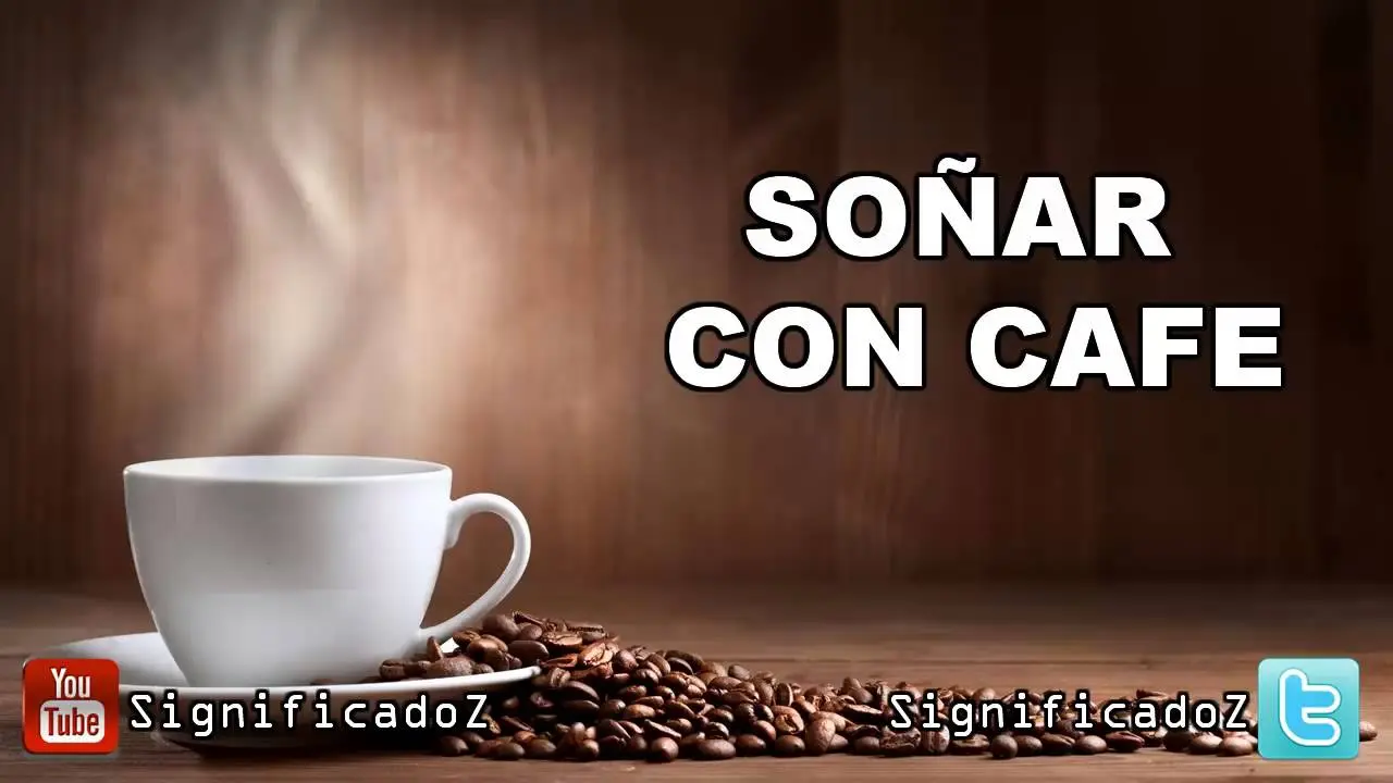 sonar con cafe - Qué es soñar con agua café