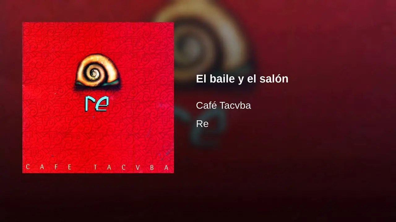café tacvba el baile y el salón - Qué significa la canción El baile y el salón